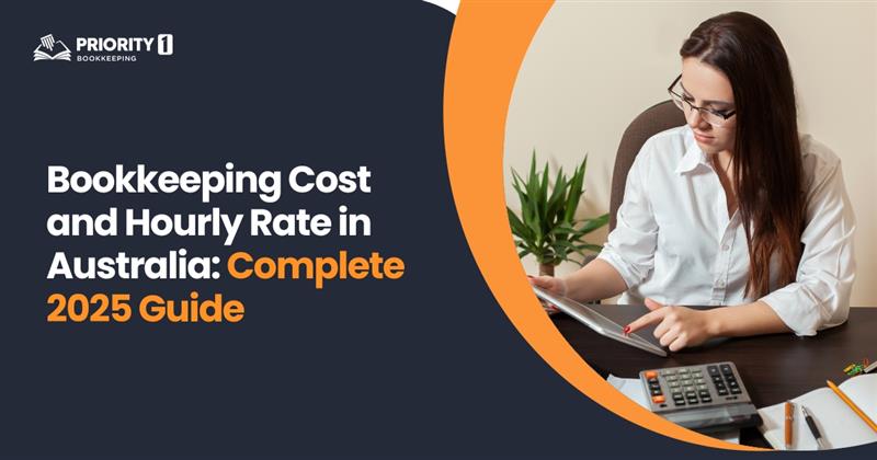 Bookkeeping Cost and Hourly Rate in Australia Complete 2025 Guide